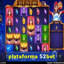 plataforma 52bet